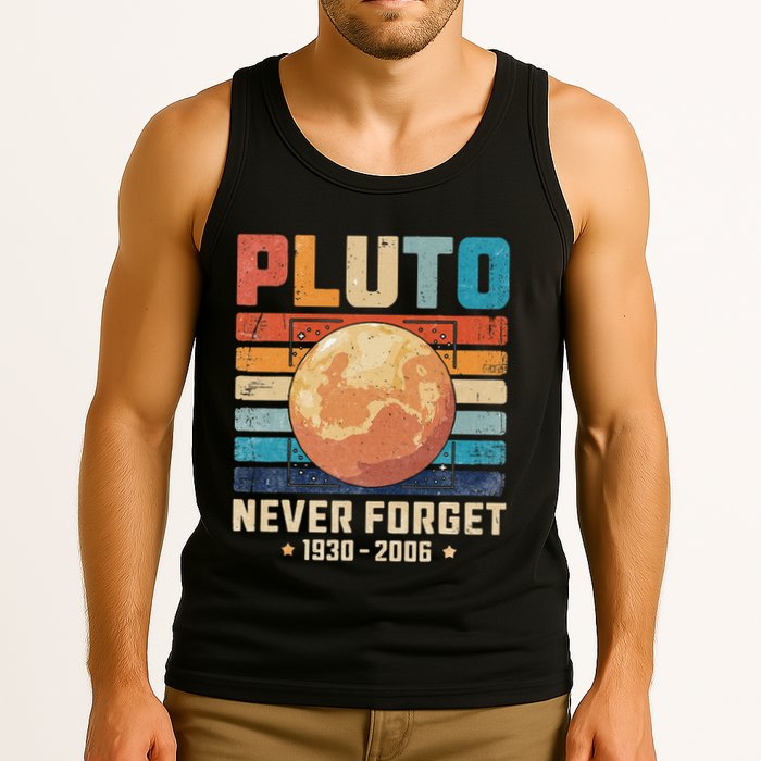 Pluto Never Forge Funny Space Science Tank Top