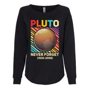 Pluto Never Forget Tee Gift Womens California Wash Sweatshirt