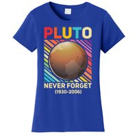 Pluto Never Forget Tee Gift Women's T-Shirt