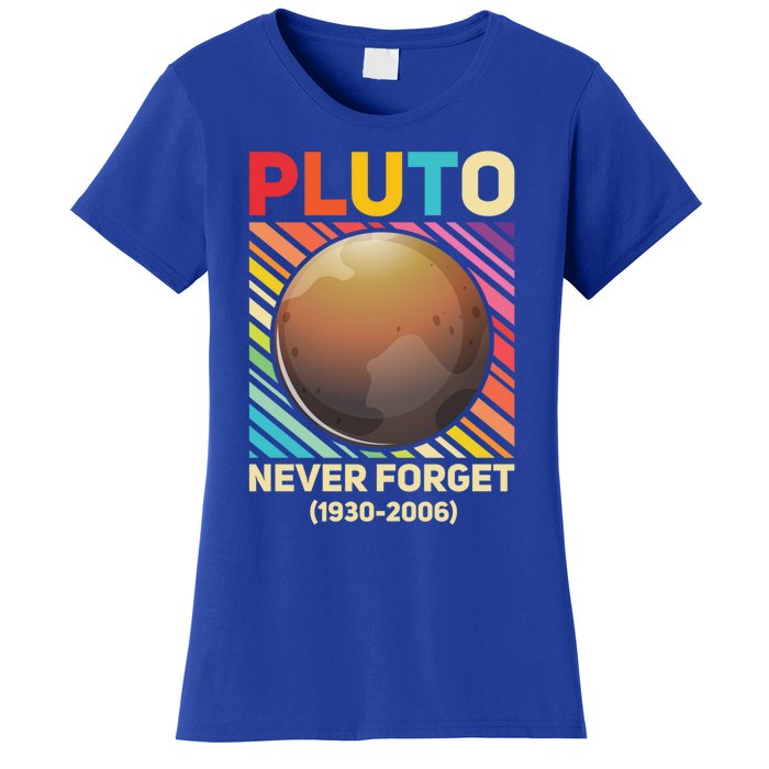 Pluto Never Forget Tee Gift Women's T-Shirt