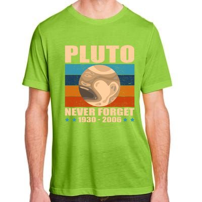 Pluto Never Forget Old Planet Dwarf Planet Great Gift Adult ChromaSoft Performance T-Shirt