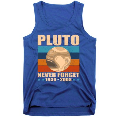 Pluto Never Forget Old Planet Dwarf Planet Great Gift Tank Top