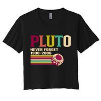 Pluto Never Forget 19302006 Solar System Planet Crop Top