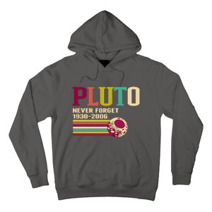 Pluto Never Forget 19302006 Solar System Planet Hoodie