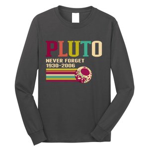 Pluto Never Forget 19302006 Solar System Planet Long Sleeve Shirt