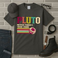 Pluto Never Forget 19302006 Solar System Planet Tall T-Shirt
