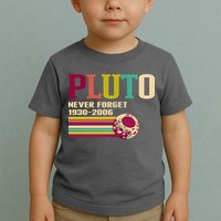 Pluto Never Forget 19302006 Solar System Planet Toddler T-Shirt