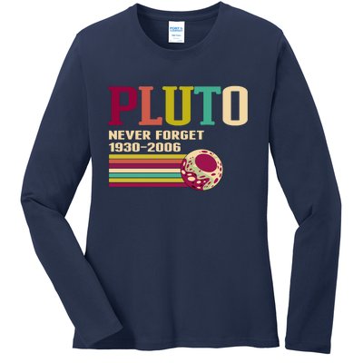 Pluto Never Forget 19302006 Solar System Planet Ladies Long Sleeve Shirt