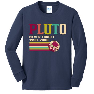 Pluto Never Forget 19302006 Solar System Planet Kids Long Sleeve Shirt