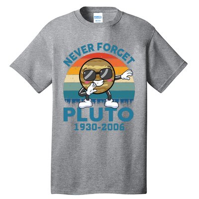 Pluto Never Forget 1930 2006 Space Science Teacher Tall T-Shirt