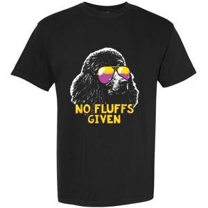 Poodle No Fluffs Funny Gifts Garment-Dyed Heavyweight T-Shirt