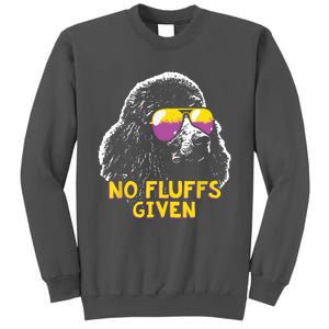 Poodle No Fluffs Funny Gifts Tall Sweatshirt