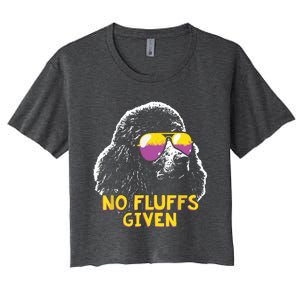 Poodle No Fluffs Funny Gifts Women's Crop Top Tee