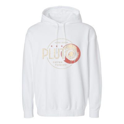 Pluto Never Forget Funny Pluto Pluto Lover Pluto Garment-Dyed Fleece Hoodie