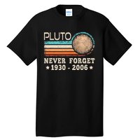 Pluto Never Forget Funny Planet Space Science Tall T-Shirt