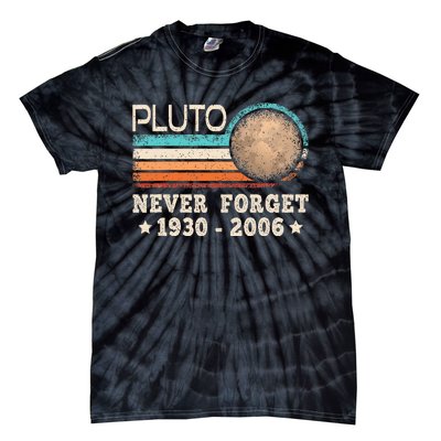 Pluto Never Forget Funny Planet Space Science Tie-Dye T-Shirt