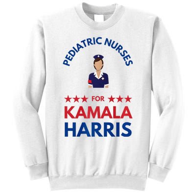 Pediatric Nurses For Kamala Harris Walz 2024 IM With Her Premium Sweatshirt