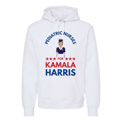 Pediatric Nurses For Kamala Harris Walz 2024 IM With Her Premium Premium Hoodie