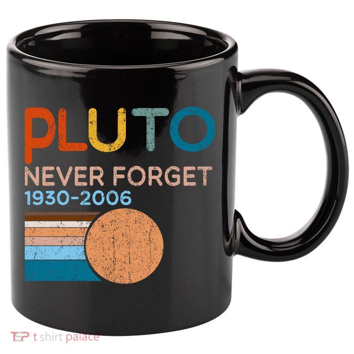 Pluto Never Forget 1930 2006 11oz C Handle Ceramic Mug