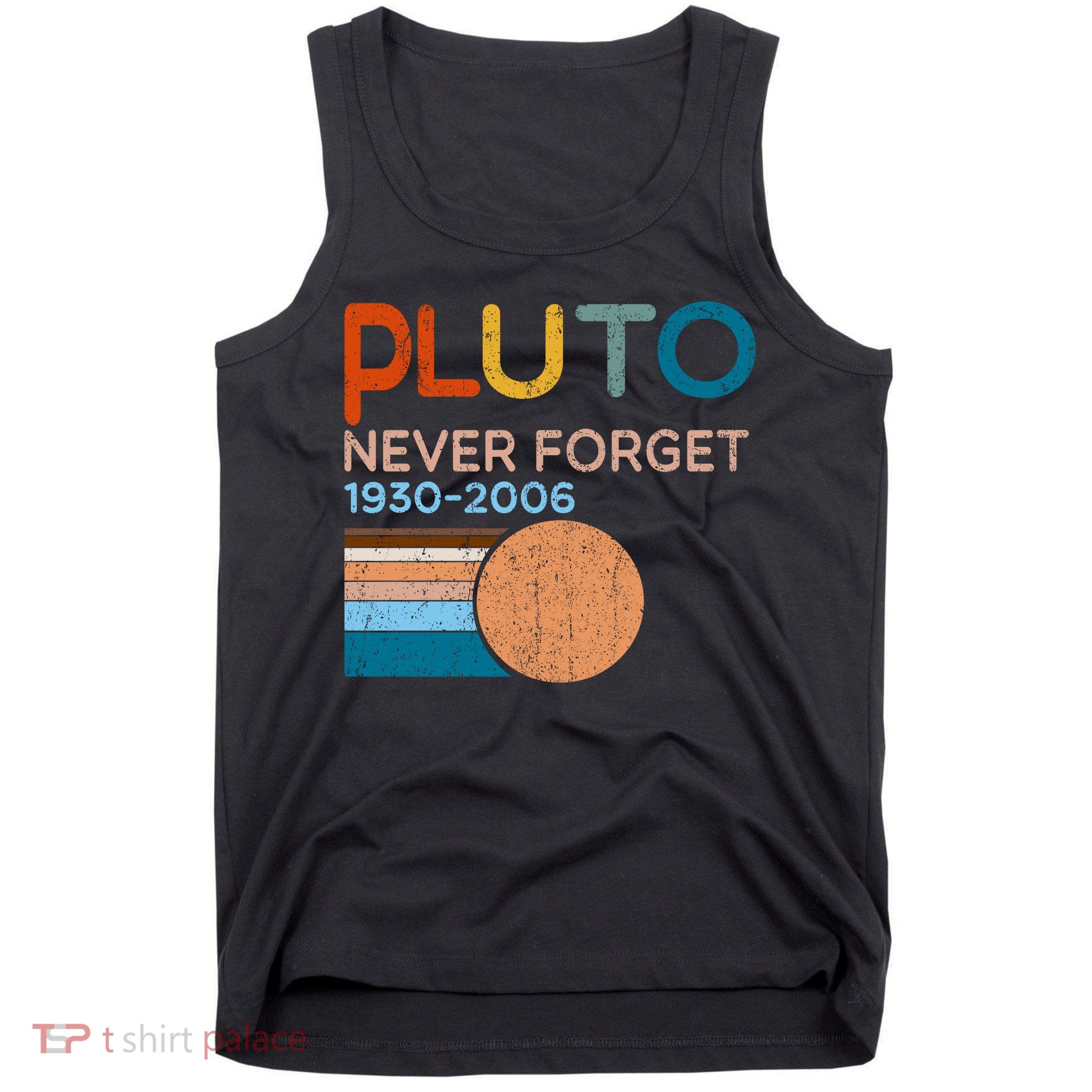 Pluto Never Forget 1930 2006 Tank Top