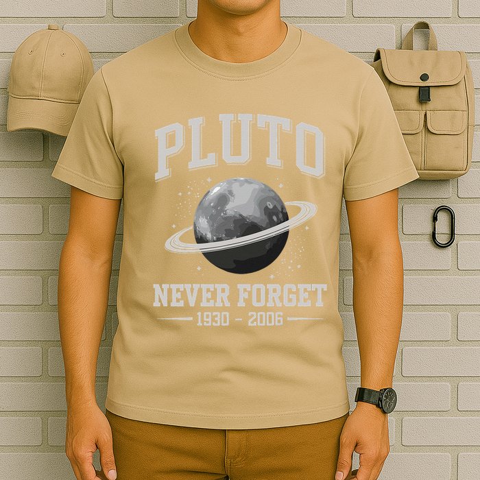 Pluto Never Forge Funny Space Science T-Shirt