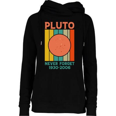 Pluto Never Forget T Womens Funnel Neck Pullover Hood