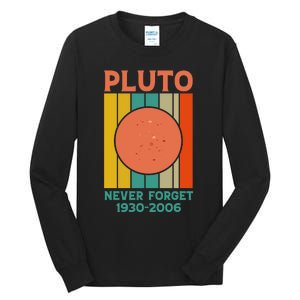 Pluto Never Forget T Tall Long Sleeve T-Shirt