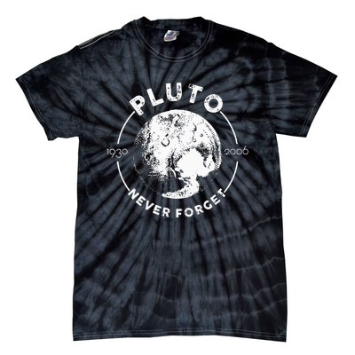 Pluto Never Forget 1930 2006 Planet Space Science Astronomy Tie-Dye T-Shirt