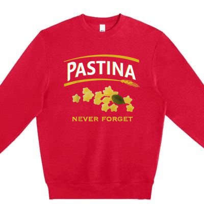 Pastina Never Forget Premium Crewneck Sweatshirt