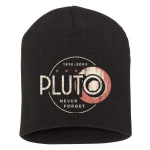 Pluto Never Forget Funny Pluto Pluto Lover Pluto Short Acrylic Beanie