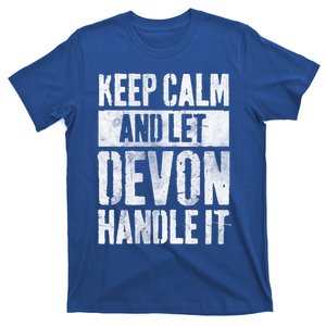 Personalized Name Gift Keep Calm And Let Devon Handle It Gift T-Shirt