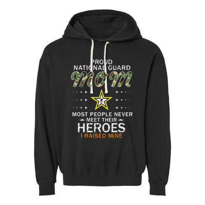 Proud National Guard Mom I Raised My Heroes Camouflage Army Garment-Dyed Fleece Hoodie