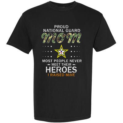 Proud National Guard Mom I Raised My Heroes Camouflage Army Garment-Dyed Heavyweight T-Shirt