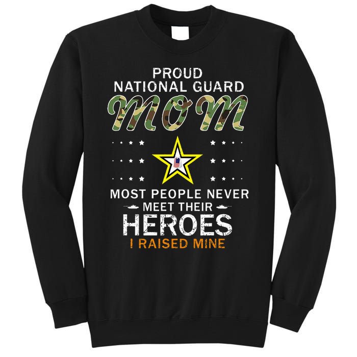 Proud National Guard Mom I Raised My Heroes Camouflage Army Tall Sweatshirt