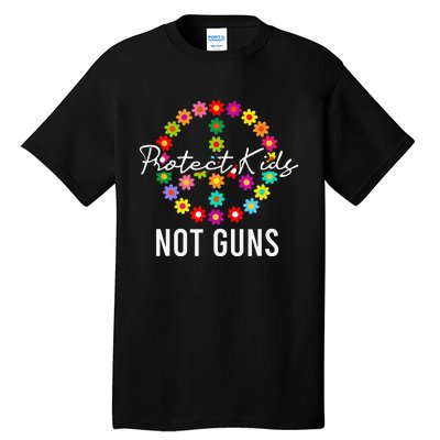 Protect Not Guns Floral Flower Peace Sign Gun Control Tall T-Shirt