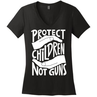 Protect Not Guns For Men Women Gun Control Now Women's V-Neck T-Shirt