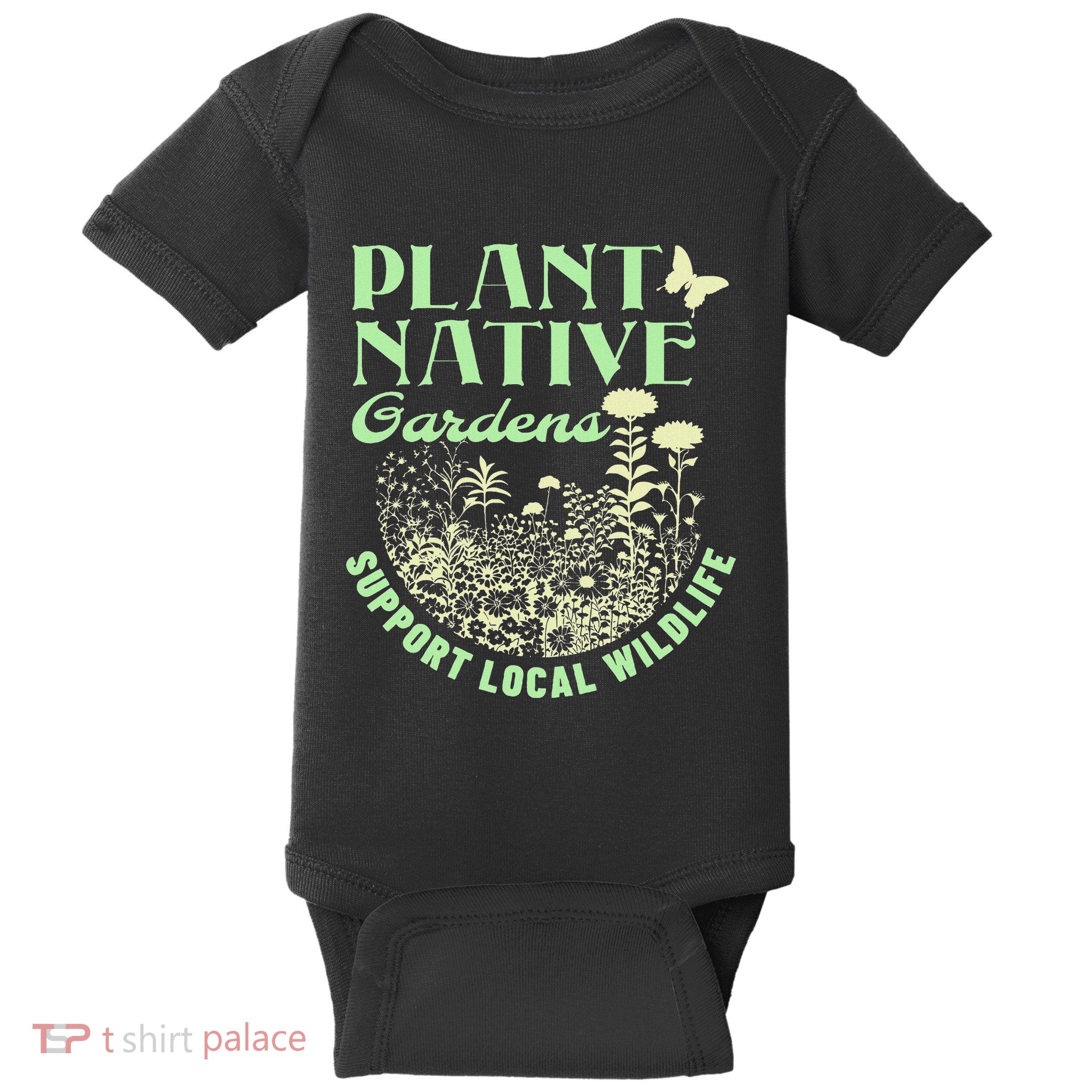 Plant Native Gardens Support Local Wildlife Gardening Baby Bodysuit