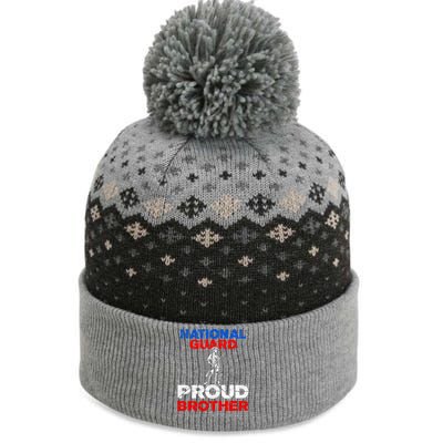 Proud National Guard Brother Gift Military Great Gift The Baniff Cuffed Pom Beanie