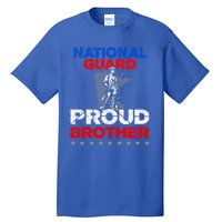 Proud National Guard Brother Gift Military Great Gift Tall T-Shirt