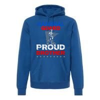 Proud National Guard Brother Gift Military Great Gift Premium Hoodie