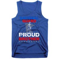 Proud National Guard Brother Gift Military Great Gift Tank Top