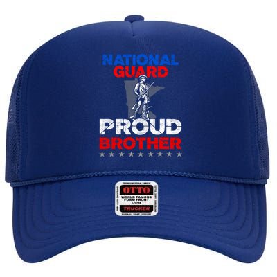 Proud National Guard Brother Gift Military Great Gift High Crown Mesh Back Trucker Hat