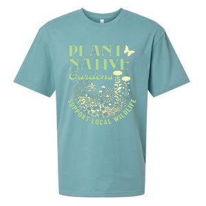 Plant Native Gardens Support Local Wildlife Gardening Sueded Cloud Jersey T-Shirt