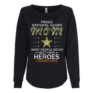 Proud National Guard Mom I Raised My Heroes Camouflage Army Womens California Wash Sweatshirt