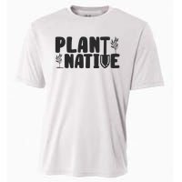 Plant Native Gardener Plants Lover Botanical Botany Cooling Performance Crew T-Shirt