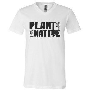 Plant Native Gardener Plants Lover Botanical Botany V-Neck T-Shirt