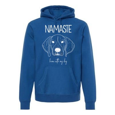 Pointer Namaste Home With My Dog Gift Premium Hoodie