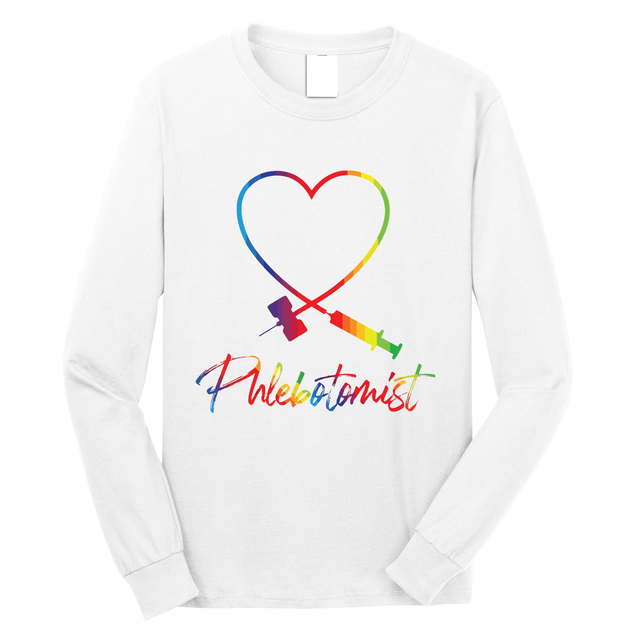 Phlebotomist Needle Heart Healthcare Worker Phlebotomy Long Sleeve Shirt