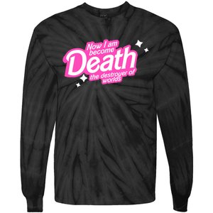 Pinkheimer Now I Am Become Death The Destroyer Of Worlds Tie-Dye Long Sleeve Shirt