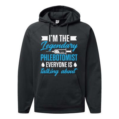 Phlebotomist Nurse IM The Legendary Phlebotomist Sweat Performance Fleece Hoodie